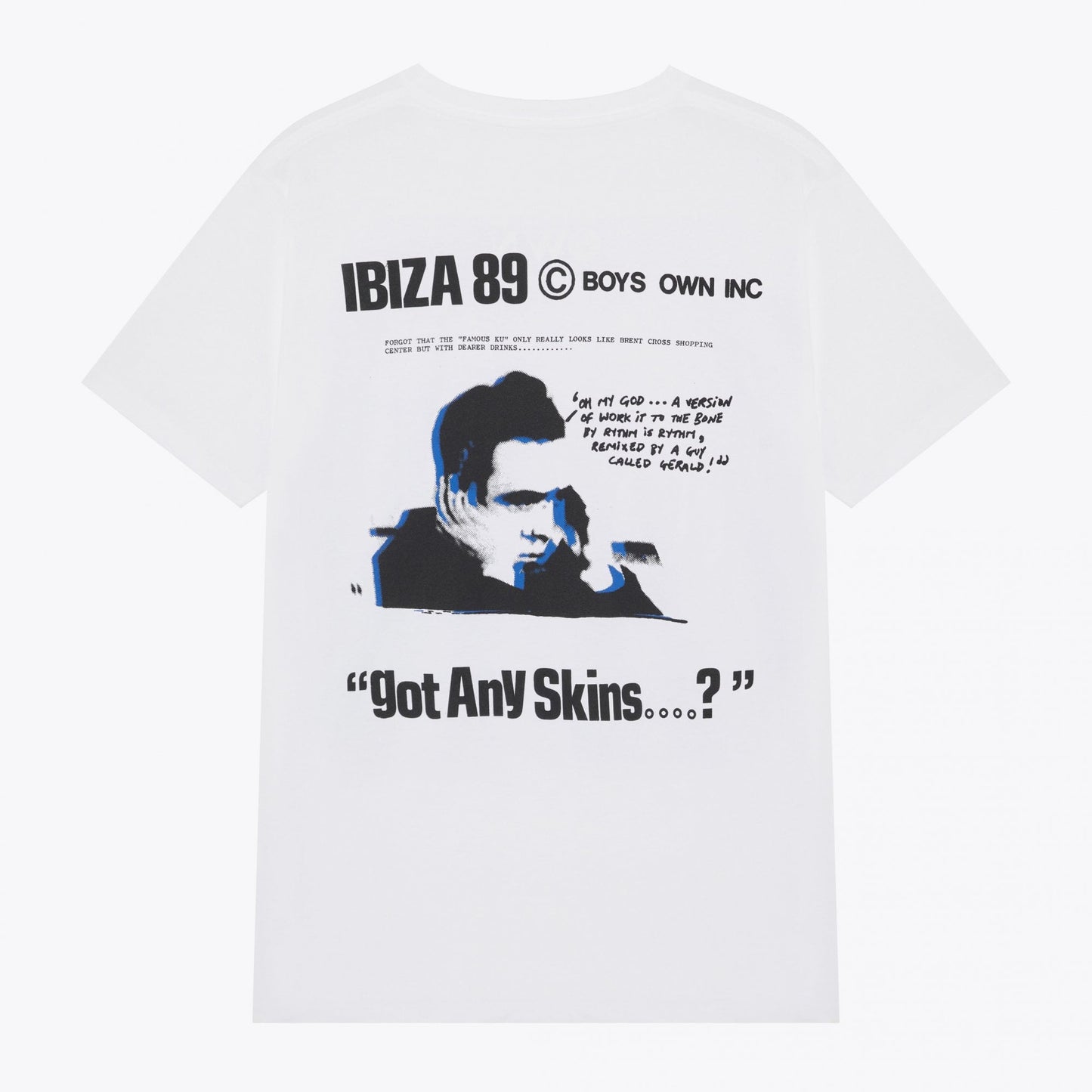 Ibiza '89 "Got Any Skins" T-shirt - White