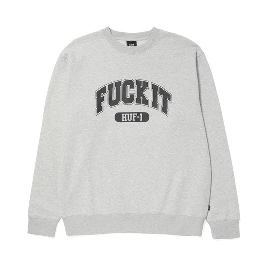 Fuck It Crewneck