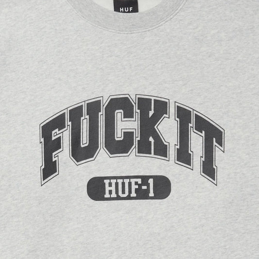 Fuck It Crewneck
