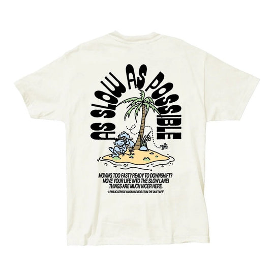 As Slow As Possible T-shirt